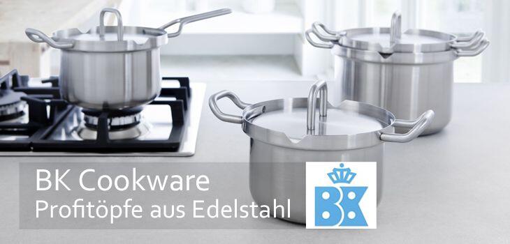 BK Cookware - Profitöpfe aus Edelstahl