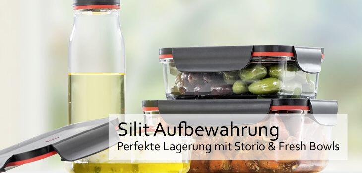 Silit Aufbewahrung - Perfekte Lagerung mit Storio & Fresh Bowls
