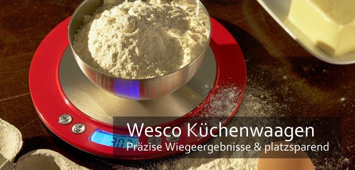 Wesco Küchenwaagen - Präzise Wiegeergebnisse & platzsparend