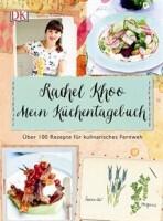 Khoo Rachel: Mein Küchentagebuch