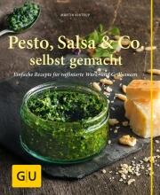 Kintrup Martin: Pesto, Salsa & Co. selbst gemacht
