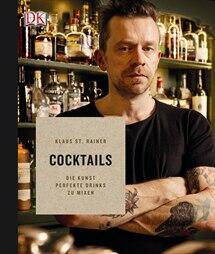 Rainer Klaus St.: Cocktails