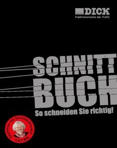 Dick Schnittbuch: So schneiden Sie richtig