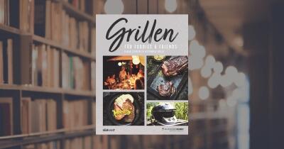 Outdoorchef Grill-Kochbuch für FOODIES & Friends