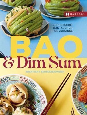 Orathay Souksisavanh: Bao & Dim Sum