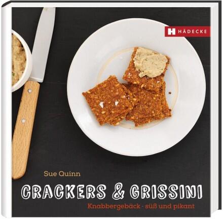 Sue Quinn, Deirdre Rooney: Crackers & Grissini Knabbergebäck – süß & pikant