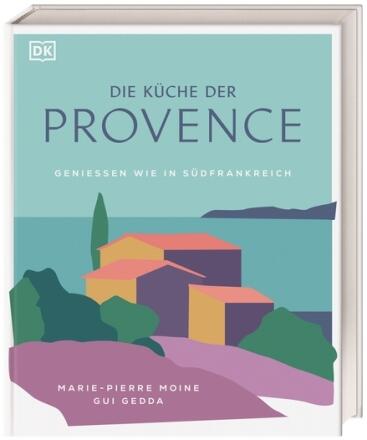 Marie-Pierre Moine, Gui Gedda: Die Küche der Provence