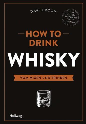 Broom Dave: How to Drink Whisky