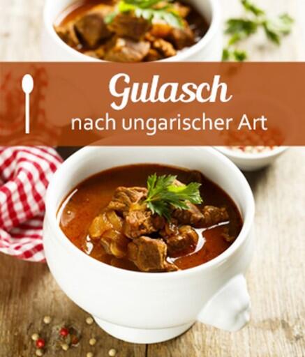 Ungarisches Gulasch - KochForm